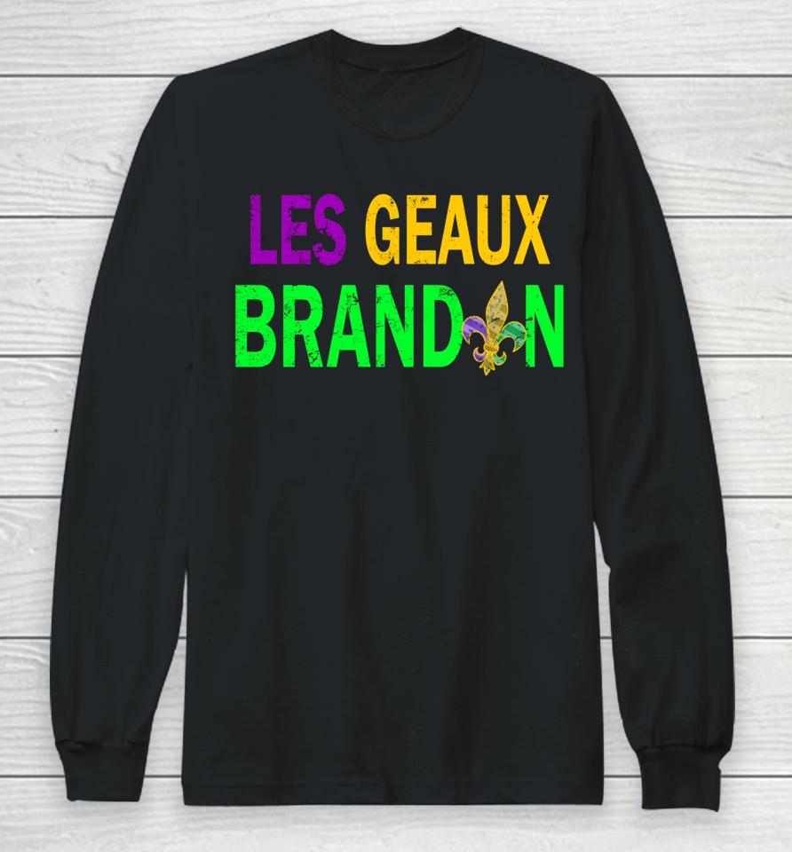 Let's Go Brandon Funny Les Geaux Brandon Mardi Gras Long Sleeve T-Shirt