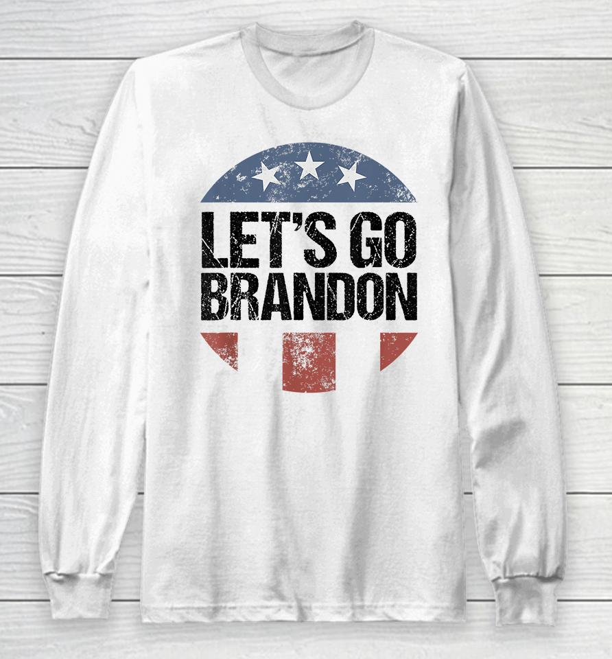 Let's Go Brandon Funny Long Sleeve T-Shirt