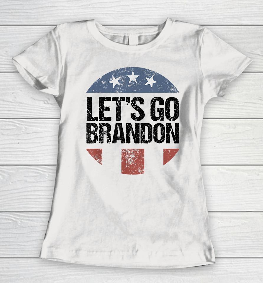Let's Go Brandon Funny Women T-Shirt
