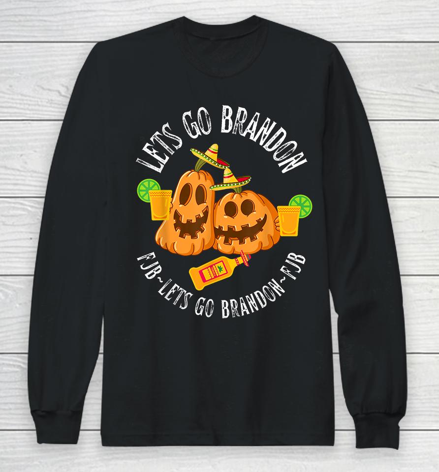 Let's Go Brandon Halloween Thanksgiving Long Sleeve T-Shirt