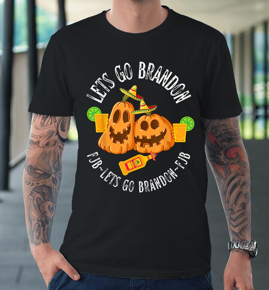 Let's Go Brandon Halloween Thanksgiving Premium T-Shirt