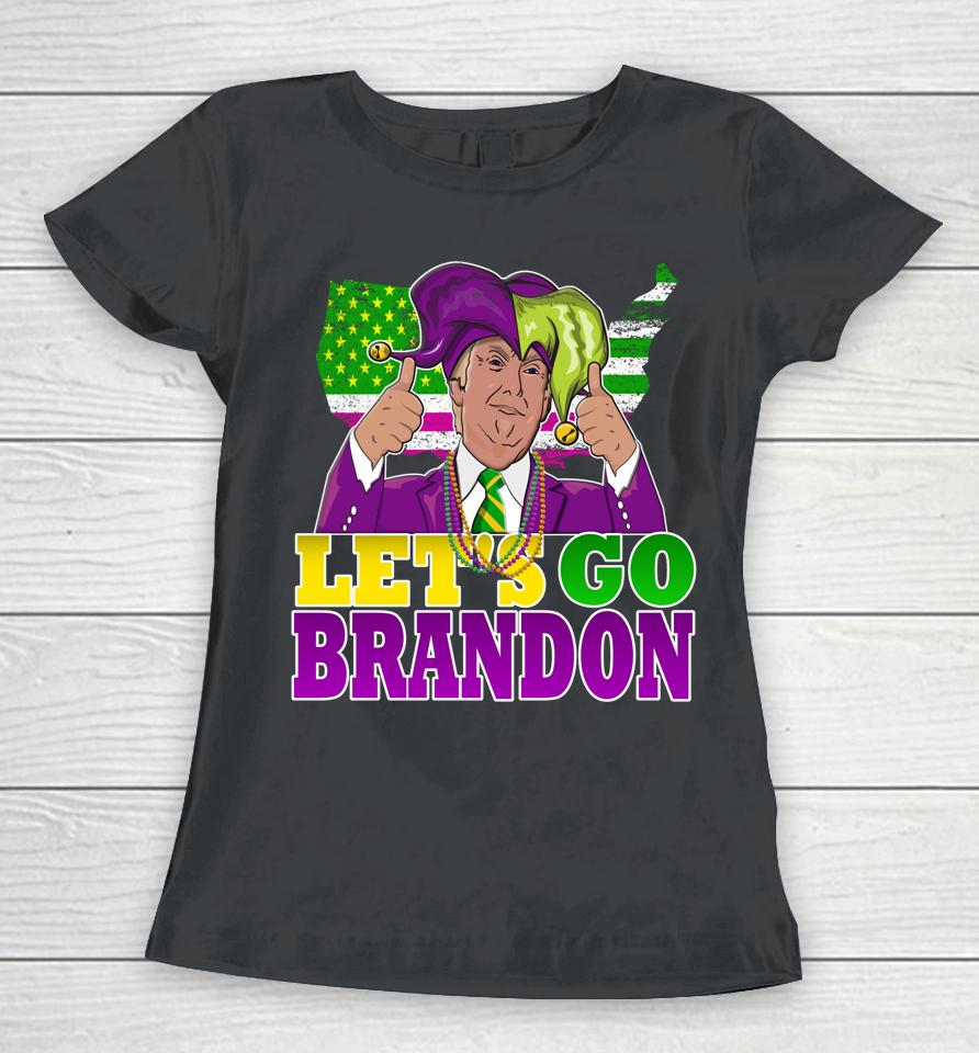 Let's Go Brandon Mardi Gras Trump Women T-Shirt