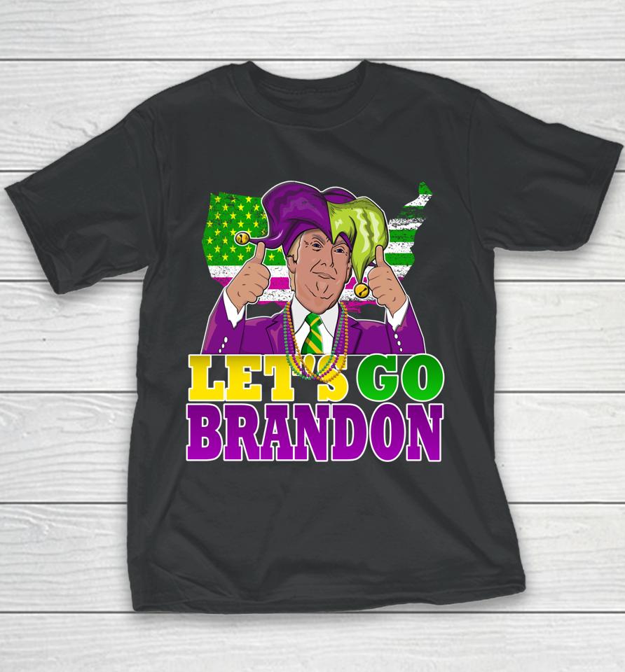 Let's Go Brandon Mardi Gras Trump Youth T-Shirt