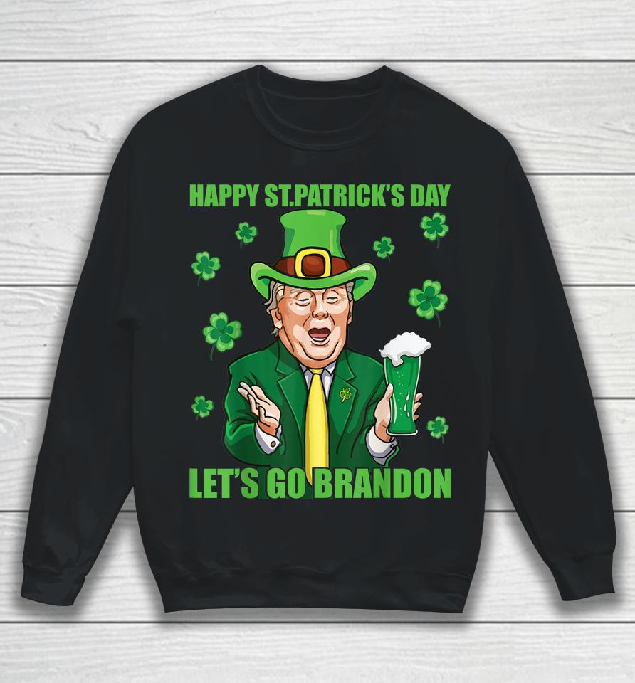 Let's Go Brandon Shamrock Happy St Patrick's Day Trump Beer Sweatshirt