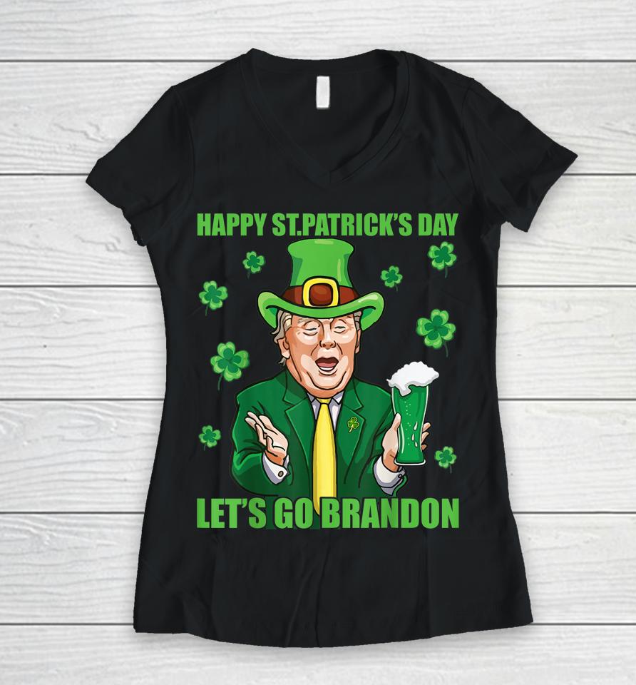 Let's Go Brandon Shamrock Happy St Patrick's Day Trump Beer Women V-Neck T-Shirt