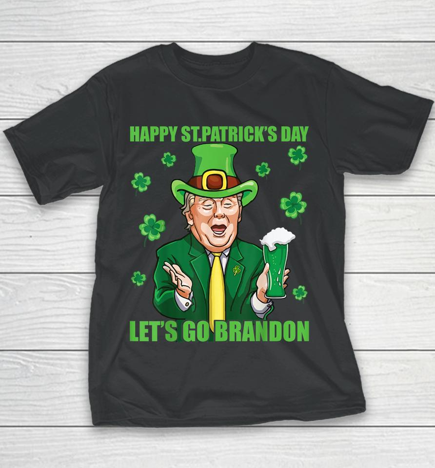 Let's Go Brandon Shamrock Happy St Patrick's Day Trump Beer Youth T-Shirt