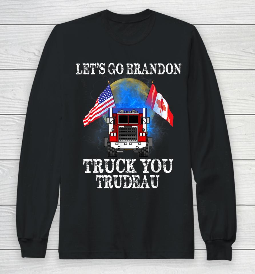Lets Go Brandon Truck You Trudeau Usa Canada Flag Truckers Vintage Long Sleeve T-Shirt