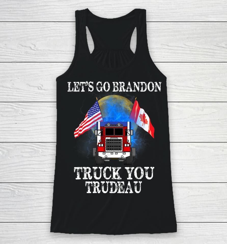 Lets Go Brandon Truck You Trudeau Usa Canada Flag Truckers Vintage Racerback Tank