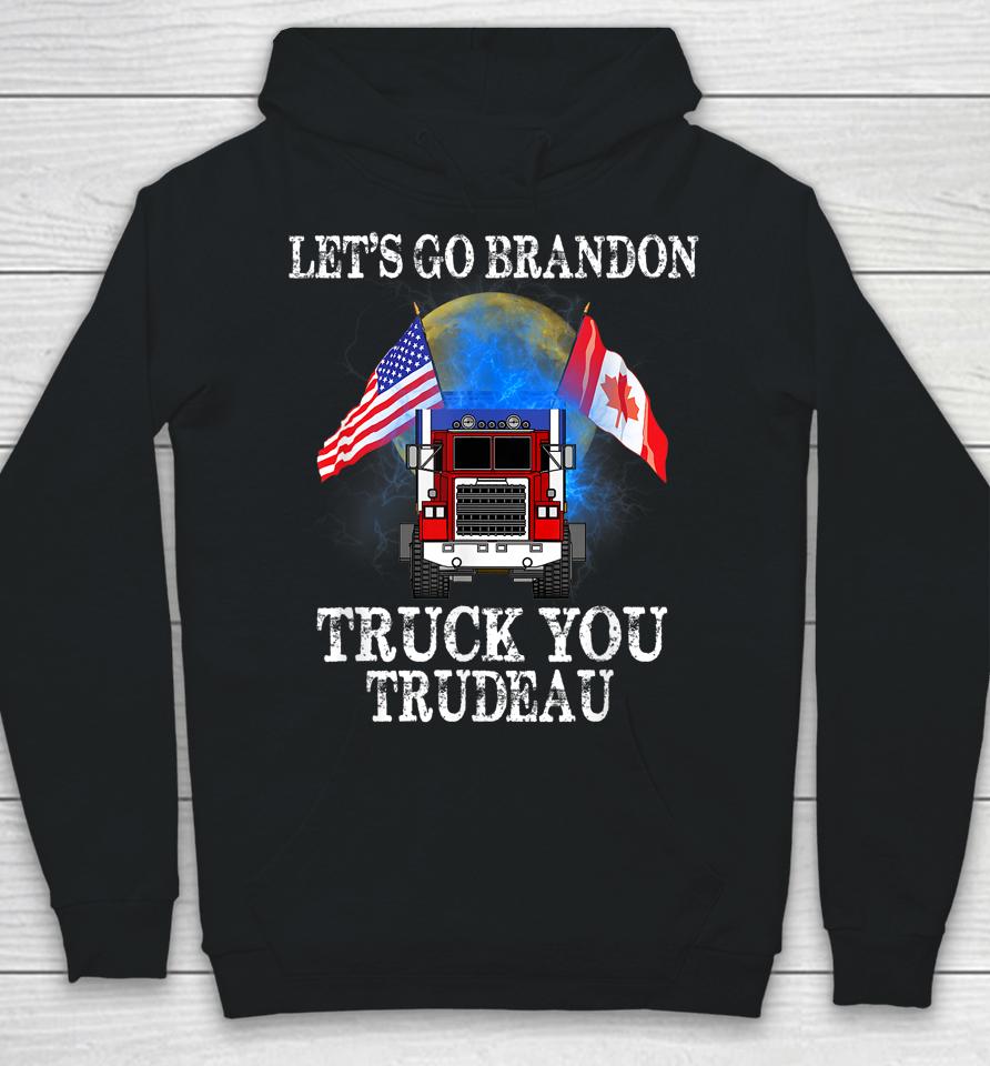 Lets Go Brandon Truck You Trudeau Usa Canada Flag Truckers Vintage Hoodie