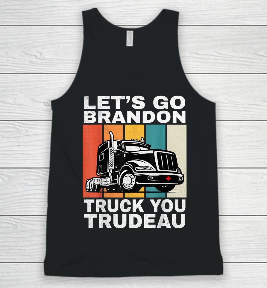 Let's Go Brannon Fun Truck You Trudeau Freedom Convoy 2022 Unisex Tank Top