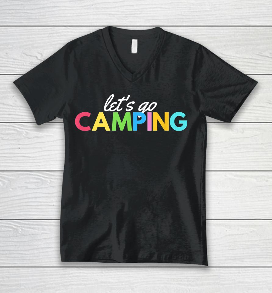 Let's Go Camping Fun Graphic Rv Travel Unisex V-Neck T-Shirt