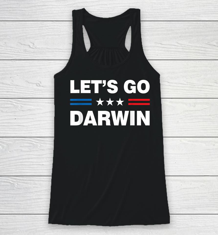 Let's Go Darwin Racerback Tank