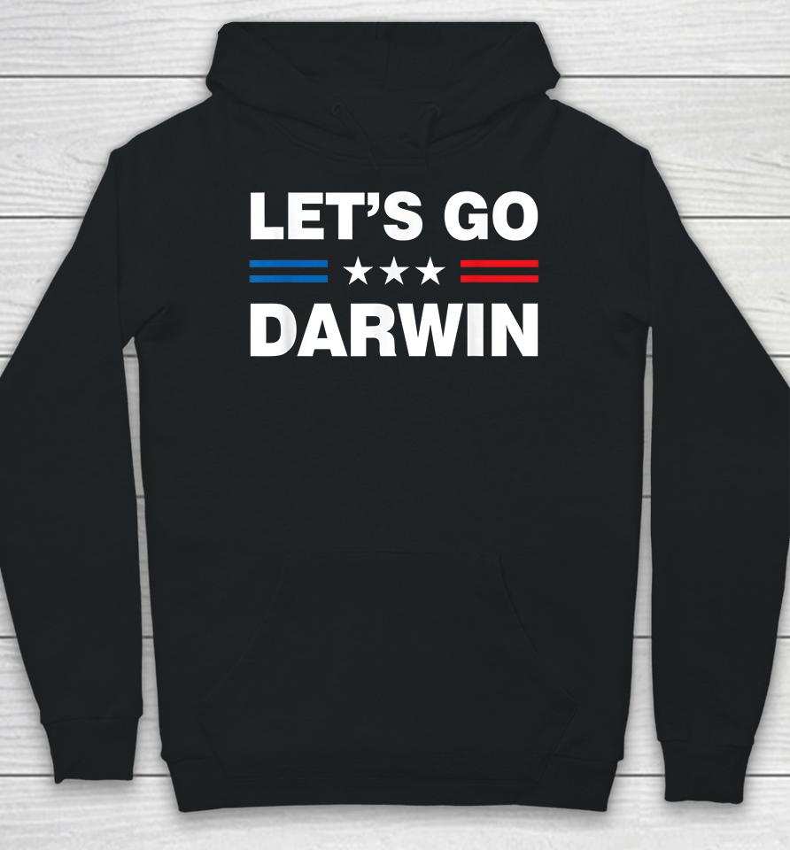 Let's Go Darwin Hoodie