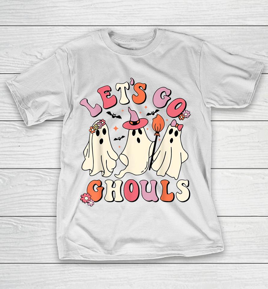 Let's Go Ghouls Funny Ghost Halloween T-Shirt