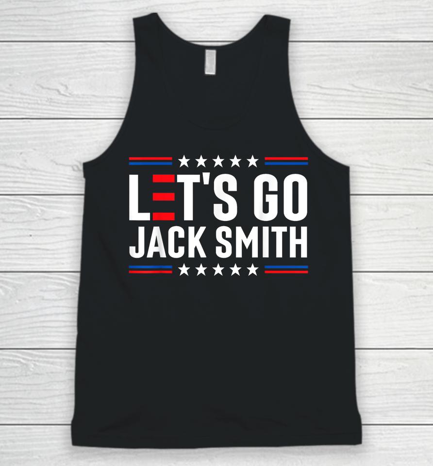 Let's Go Jack Smith Jack Smith Conservative Us Flag Gift Unisex Tank Top