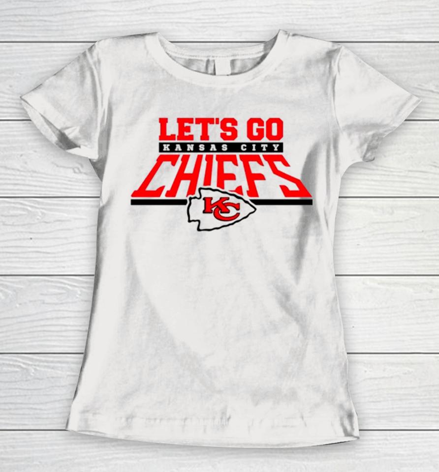 Let’s Go Kansas City Chiefs Nfl Football Women T-Shirt