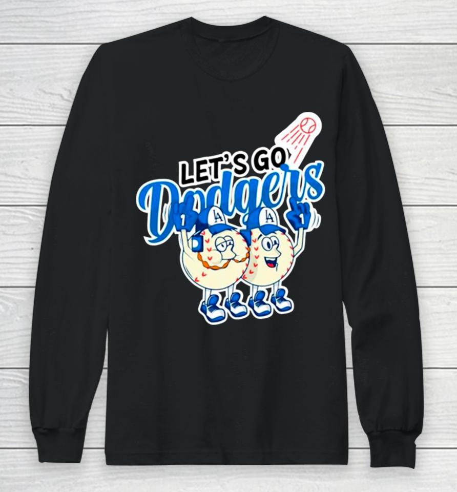 Let’s Go Los Angeles Dodgers Baseball Long Sleeve T-Shirt