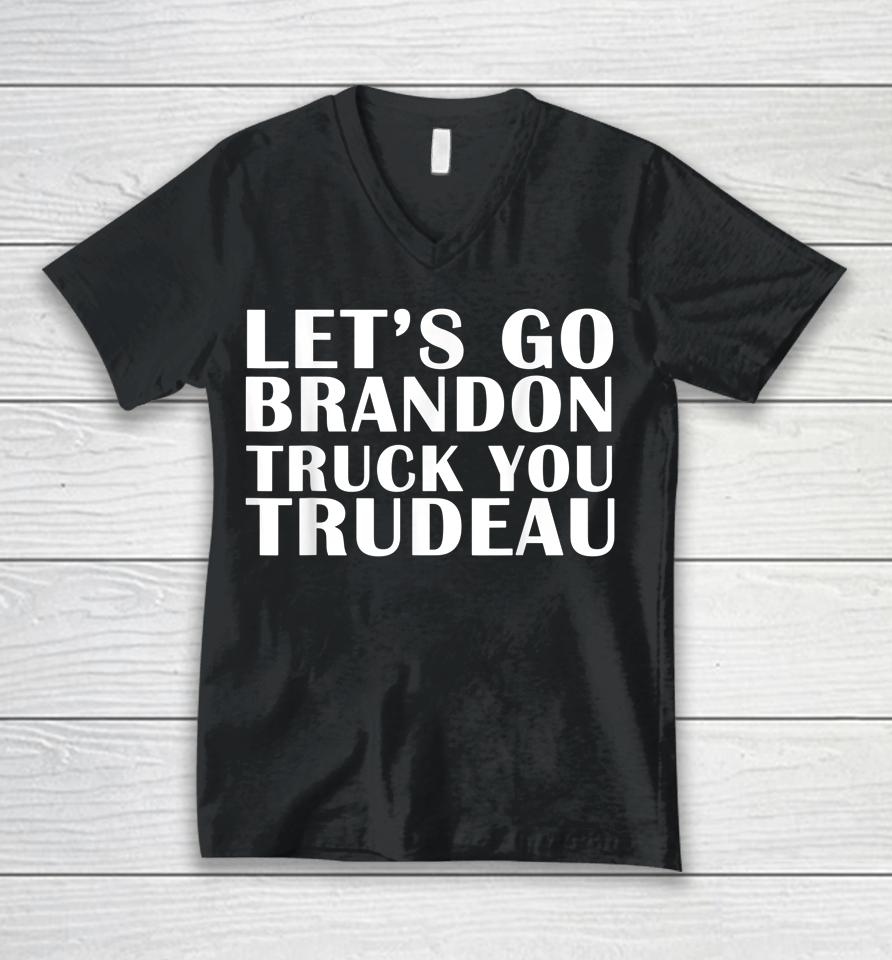 Let's Go Truck You Trudeau Usa Canada Unite Truckers Unisex V-Neck T-Shirt