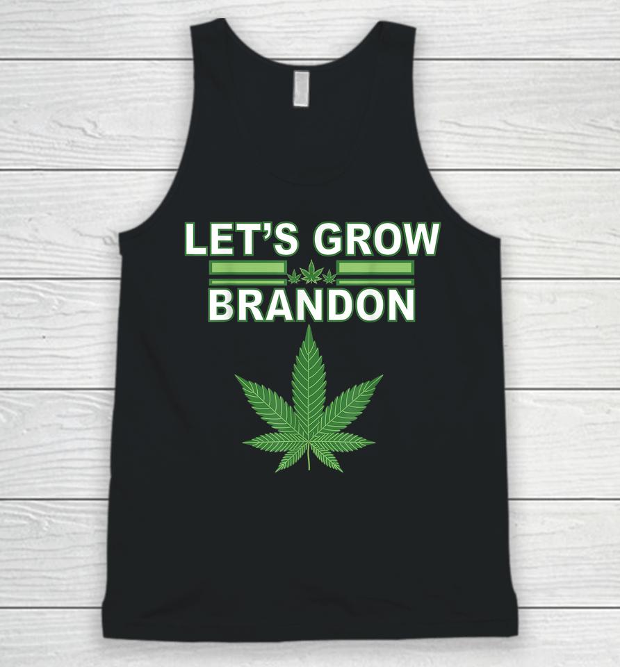 Let's Grow Brandon Cannabis Marijuana Legalization Unisex Tank Top