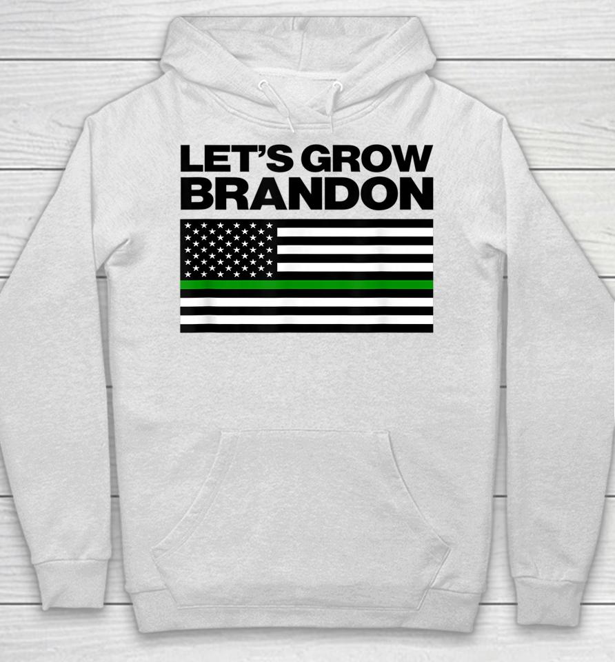 Let's Grow Brandon Funny Dank Brandon Biden Marijuana Weed Hoodie