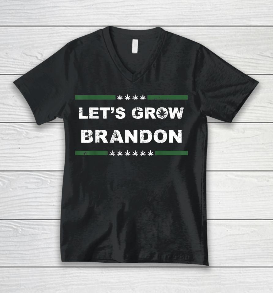 Let's Grow Brandon T Shirt Dank Brandon Biden Marijuana Weed Unisex V-Neck T-Shirt