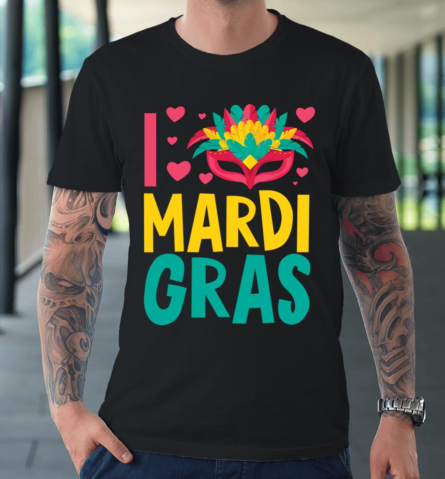Let's Mardi Gras Y'all Celebrating Party Love Mardi Gras Premium T-Shirt