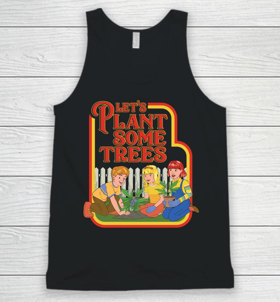 Let's Plant Some Trees Funny Marijuana Cannabis Weed Unisex Tank Top
