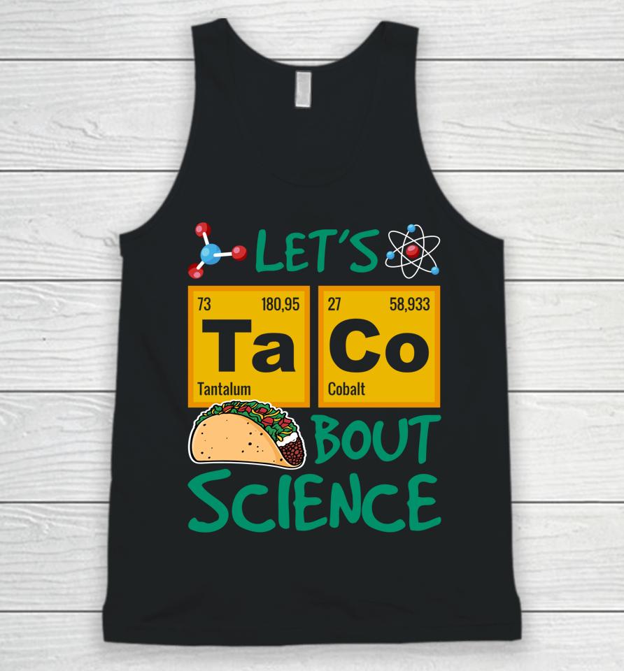 Let's Taco 'Bout Science Cinco De Mayo Unisex Tank Top
