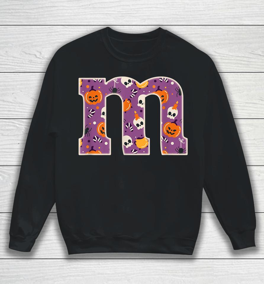 Letter M Chocolate Candy Halloween Team Groups Costume Sweatshirt