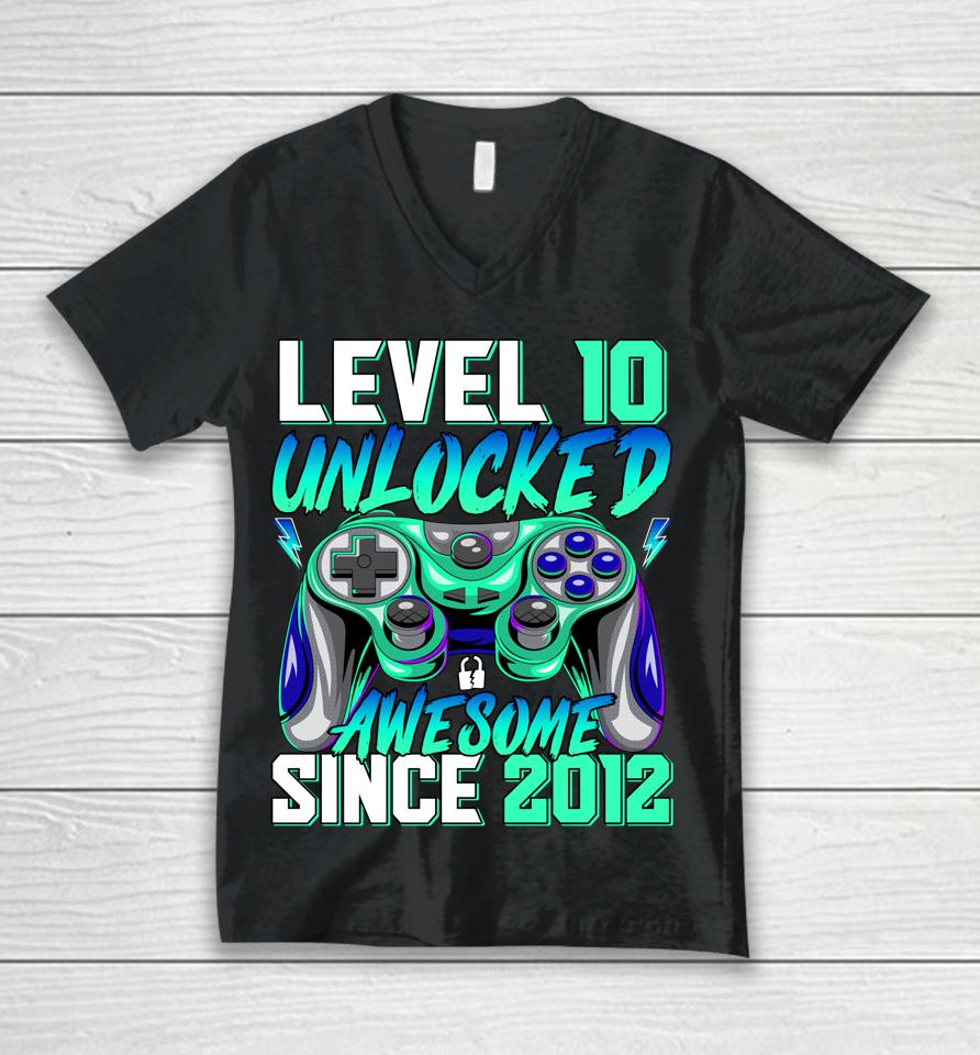 Level 10 Unlocked Awesome Since 2012 10Th Birthday Gaming Unisex V-Neck T-Shirt