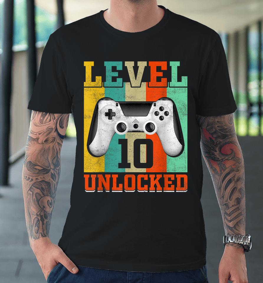Level 10 Unlocked Birthday For Boys 10 Years Old Gamer Bday Premium T-Shirt