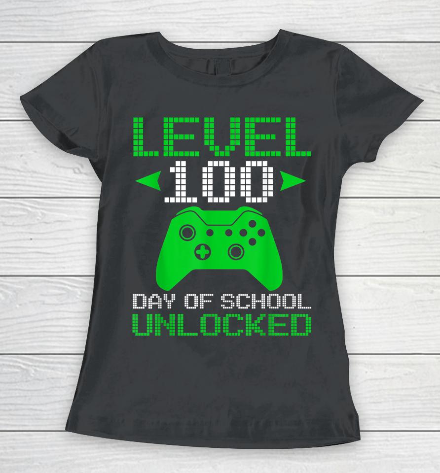 Level 100 Days Of School Unlocked Gamer Video Games Women T-Shirt