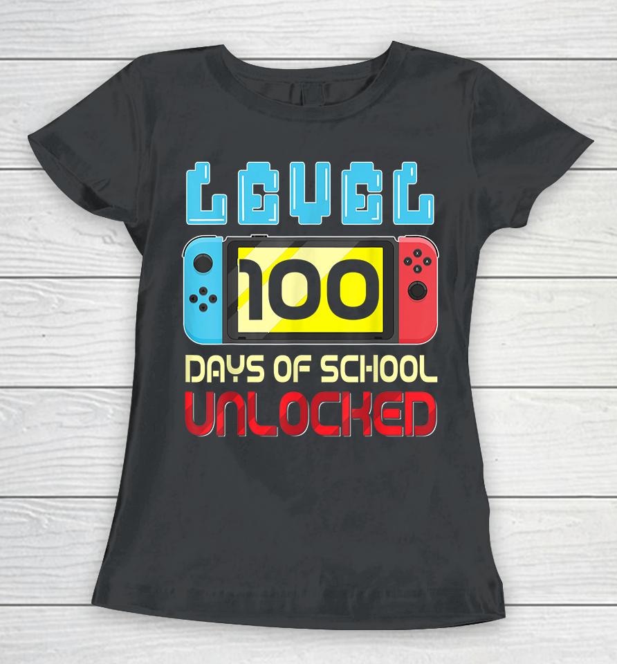 Level 100 Days Of School Unlocked Women T-Shirt