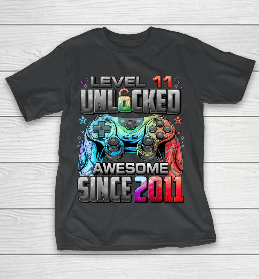 Level 11 Unlocked Awesome Since 2011 11Th Birthday Gaming T-Shirt