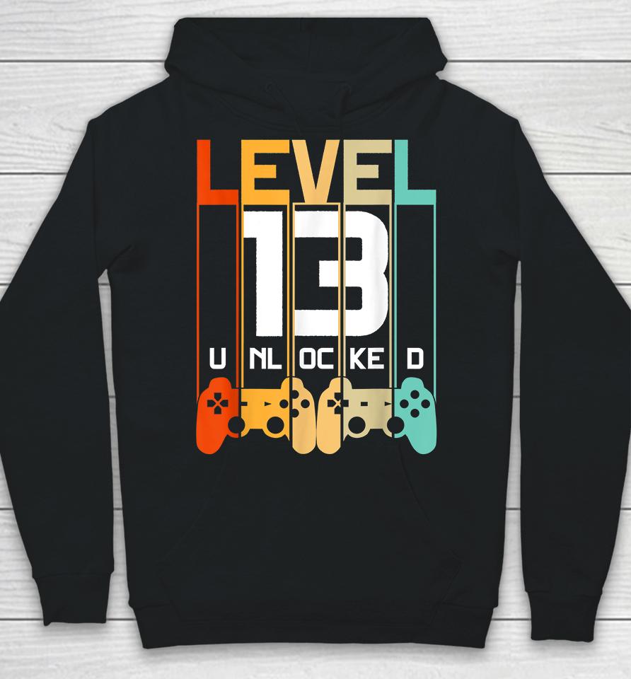 Level 13 Unlocked 13Th Birthday Matching Video Game Hoodie
