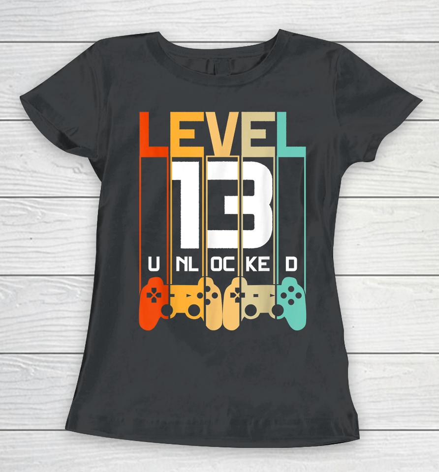 Level 13 Unlocked 13Th Birthday Matching Video Game Women T-Shirt