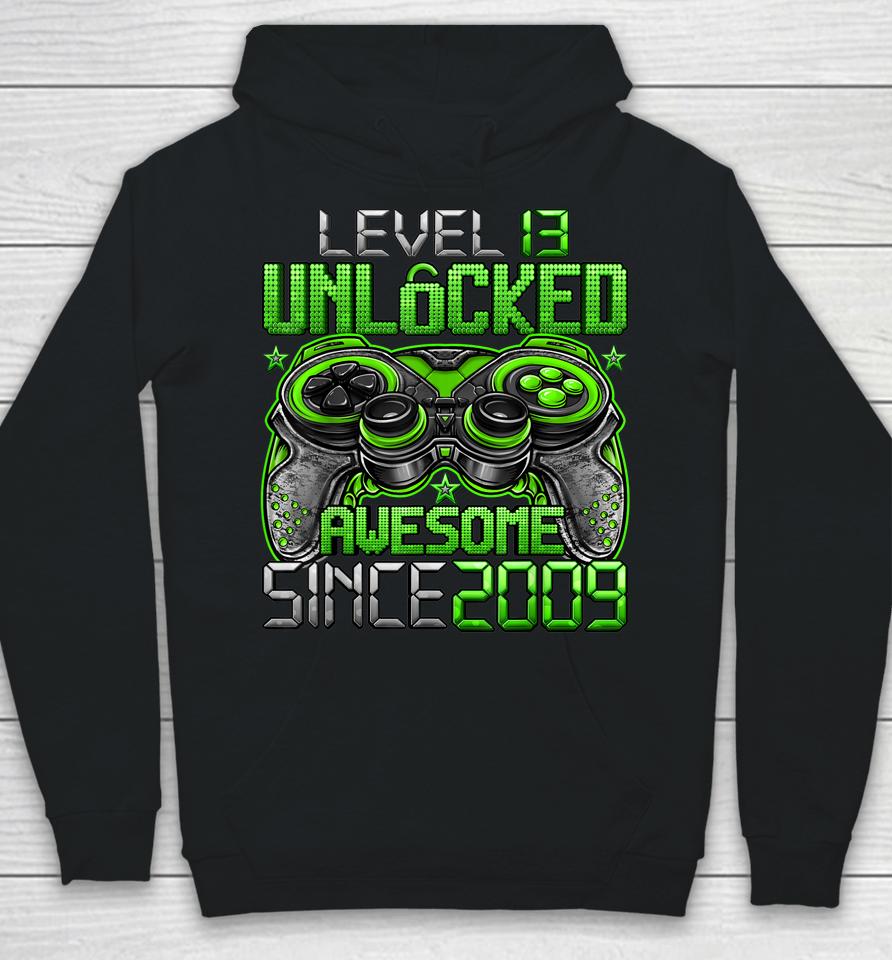 Level 13 Unlocked Awesome Since 2009 13Th Birthday Gifts Boy Hoodie