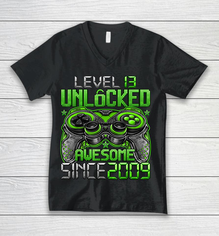 Level 13 Unlocked Awesome Since 2009 13Th Birthday Gifts Boy Unisex V-Neck T-Shirt