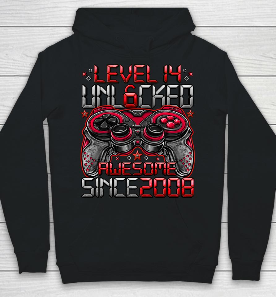 Level 14 Unlocked Awesome Since 2008 14Th Birthday Gifts Boy Hoodie