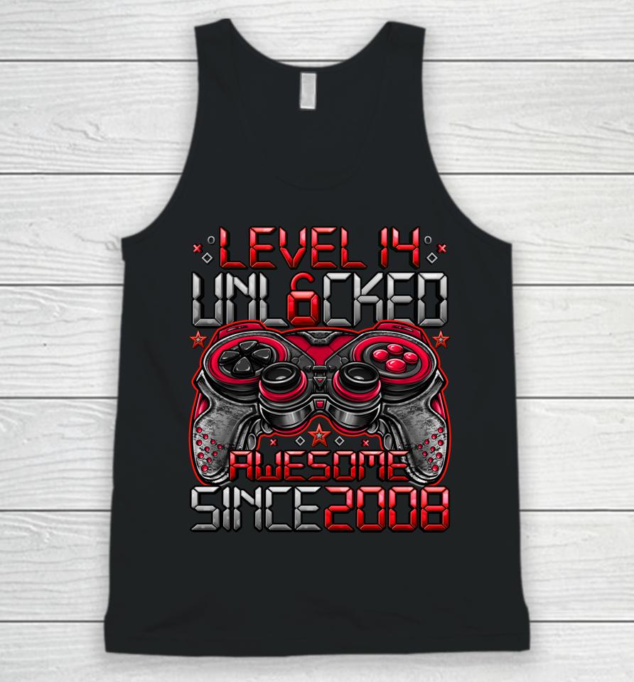 Level 14 Unlocked Awesome Since 2008 14Th Birthday Gifts Boy Unisex Tank Top