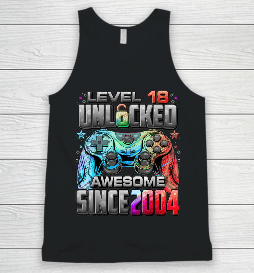 Level 18 Unlocked Awesome Since 2004 18Th Birthday Gaming Unisex Tank Top