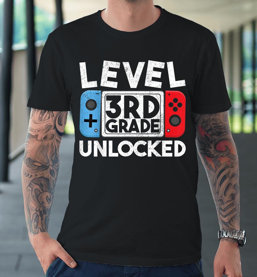 Level 3Rd Grade Unlocked Back To School First Day Boy Girl Premium T-Shirt
