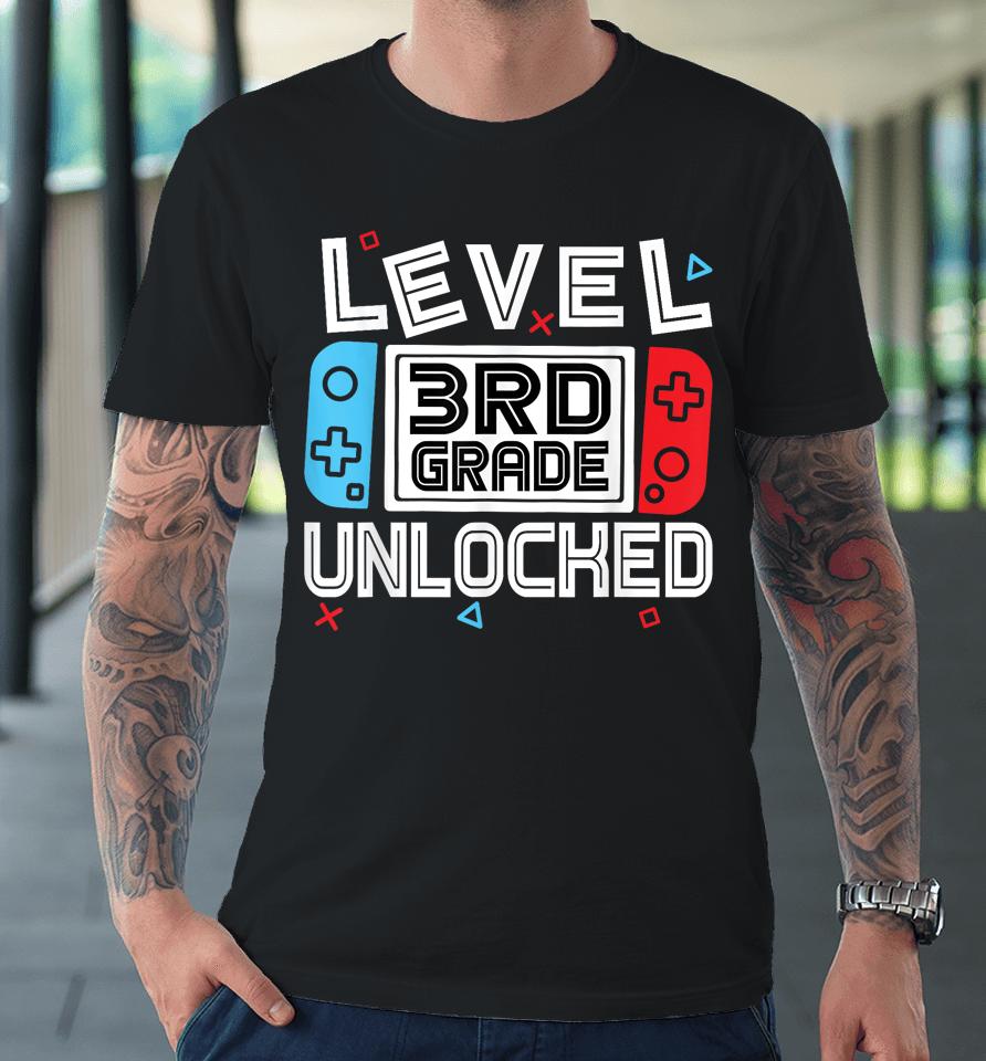 Level 3Rd Grade Unlocked Back To School First Day Boy Girl Premium T-Shirt