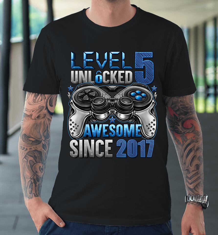 Level 5 Unlocked Awesome Since 2017 5Th Birthday Gifts Boys Premium T-Shirt