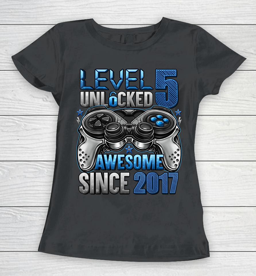 Level 5 Unlocked Awesome Since 2017 5Th Birthday Gifts Boys Women T-Shirt