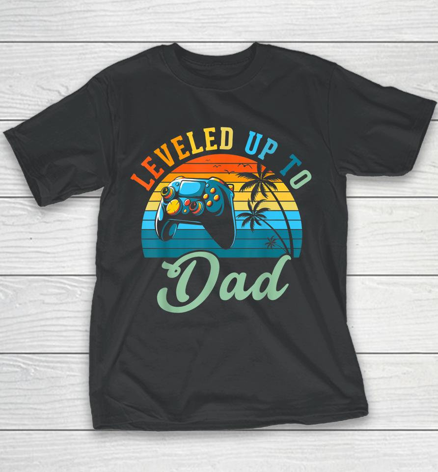 Leveled Up To Dad Birth Announcement Gift Youth T-Shirt