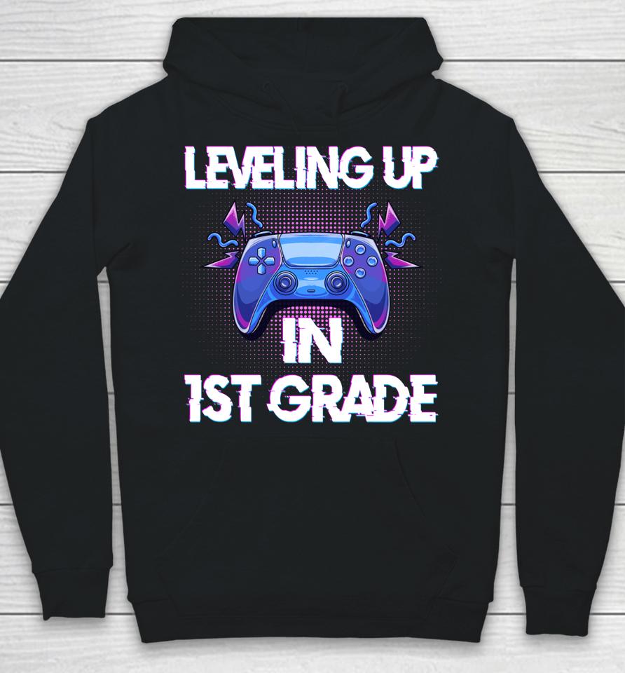 Leveling Up In First Grade Video Gaming Hoodie