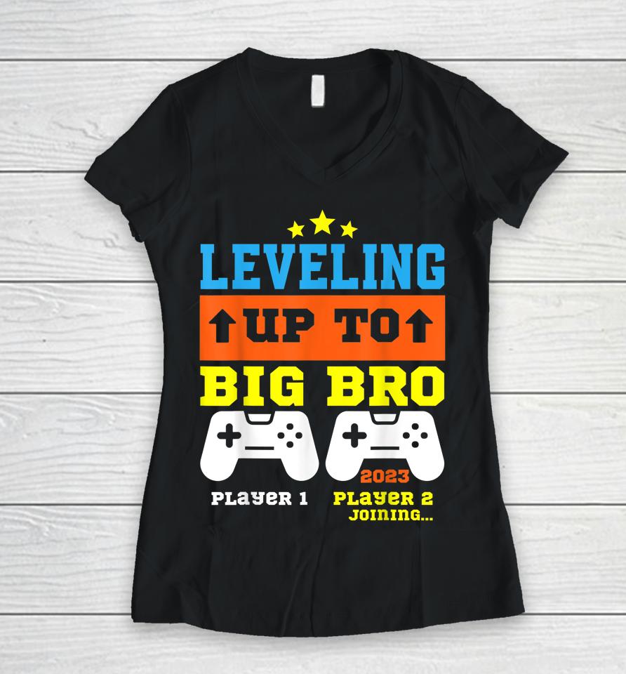 Leveling Up To Big Bro 2023 Pregnancy Announcement Boys Kids Women V-Neck T-Shirt
