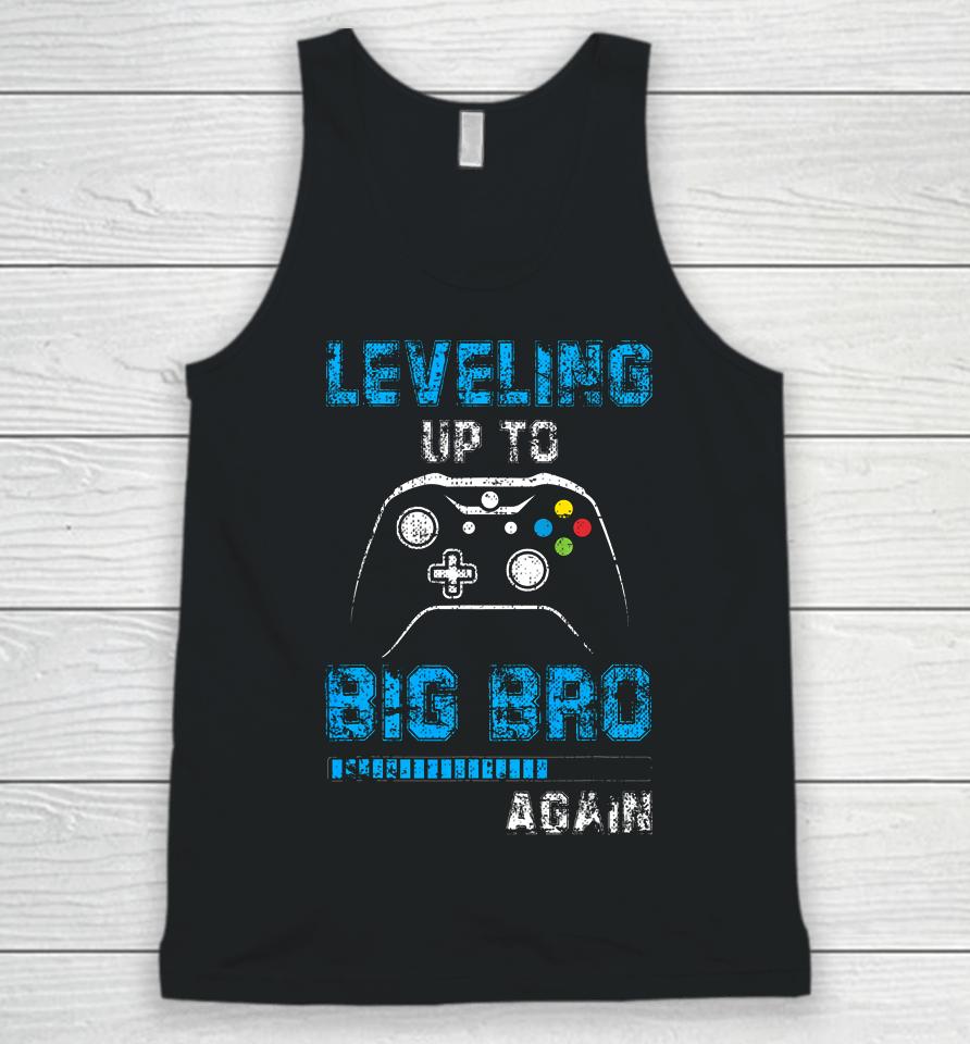Leveling Up To Big Bro Again Gamer Gifts Unisex Tank Top