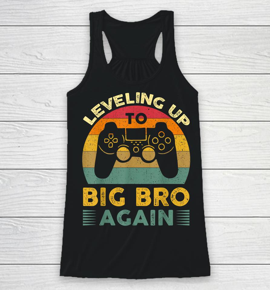Leveling Up To Big Bro Again Vintage Racerback Tank